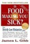 Is Food Making You Sick? by James L Gibb (Paperback / softback, 2014)