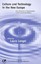 Culture and Technology in the New Europe: Civic Discourse in Transformation in P