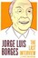 Jorge Luis Borges: the Last Interview: And Other Conversations by Jorge Luis...