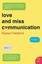 Love Miss Communication Pb BOOK NEW