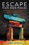 Escape from Dark Places: Guideposts to Hope in an Age of Anxiety & Depression by