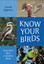 NEW...Know Your Birds: Australia's Most Common Birds by Louise Egerton lnf1158