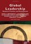 NEW Global Leadership 2e: Research, Practice, and Development (Global HRM)