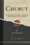 Vallentin, W.: Chubut, Taschenbuch