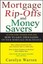 Mortgage Ripoffs and Money Savers: An Industry Insider Explains How to Save