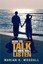 How to Talk So Men Will Listen by Marian K. Woodall.