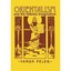 Orientalism and the Hebrew Imagination - Hardcover NEW Yaron Peleg 2005-08