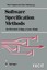 Software Specification Methods: An Overview Using a Case Study by Marc Frappier