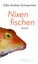 Schuemmer, Silke Andrea: Nixen fischen