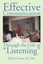Effective Communication Through the Gift of Listening by M. D, Elliott Lyons