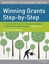 Winning Grants Step by Step: The Complete Workbook for Planning, Developing...