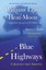 Blue Highways: A Journey Into America by William Least Heat-Moon (Paperback /...