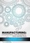 NEW Manufacturing: Engineering, Management and Marketing by M. T. Lilly
