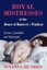 Royal Mistresses of the House of Hanover-Windsor: Secrets, Scandals and Betrayal