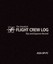 The Standard Flight Crew Log: Trip and Expense Record by Aviation Supplies &...