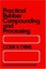 NEW Practical Rubber Compounding and Processing by B.W. Evans