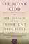 The Dance Of The Dissident Daughter: A Woman's Journey From Christian...