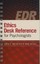 Ethics Desk Reference for Psychologists by American Psychological Association...