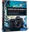 Canon EOS 5D Mark IV: Das Handbuch zur Kamera, Haarmeyer, Holger & Westphalen, C