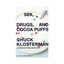 Sex, Drugs, and Cocoa Puffs: A Low Culture Manifesto by Chuck Klosterman...