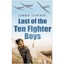 Last of the Ten Fighter Boys Jim Corbin