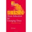 Music Education for Changing Times: Guiding Visions for Practice Regelski, Thoma