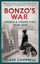 Bonzo's War: Animals Under Fire, 1939 -1945 by Clare Campbell (Hardback, 2013)