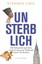 Cave, Stephen: Unsterblich