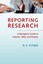 Reporting Research A Biologist's Guide to Articles, Talks, and ... 9781107640467