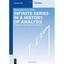 Infinite Series in a History of Analysis: Stages Up to the Verge of Summability