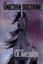 NEW The Unicorn Doctrine by T. R. Kresback