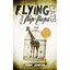 Flying Cats and Flip Flops: Surviving a Notorious African Prison Mr Paul Johnson