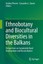Ethnobotany and Biocultural Diversities in the Balkans