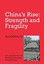 Chinas Rise: Strength and Fragility (IIRE Notebooks for Study and Research (Merl