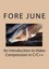 An Introduction to Video Compression in C/C++ by Fore June (Paperback /...