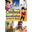 Childhood Socialization Denzin, Norman K./ Denzin, Norman K. (Introduction by)