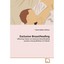 Exclusive Breastfeeding: Affecting Factors On Exclusive Breastfeeding Practice A