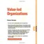 Value-Led Organizations - Paperback NEW Eleanor Bloxham 2002-01-10