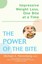 NEW The Power of the Bite: Impressive Weight Loss, One Bite at a Time