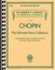 Chopin: The Ultimate Piano Collection: Schirmer's Library of Musical Classics