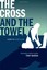 NEW The Cross and the Towel: Leading to a Higher Calling by Tony Baron