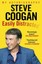 Easily Distracted by Steve Coogan.