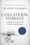 Collateral Damage: Guiding And Protecting Your Child Through The Minefield Of