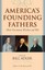 America's Founding Fathers: Their Uncommon Wisdom and Wit (English) Paperback Bo