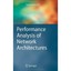 Performance Analysis of Network Architectures Tutsch, Dietmar