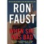 When She Was Bad Faust, Ron