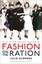 Fashion on the Ration: Style in the Second World War by Julie Summers.