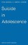 Suicide in Adolescence by R.F.W. Ed Diekstra (English) Hardcover Book Free Shipp