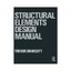 Structural Elements Design Manual by Trevor Draycott (author)