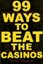 109 Ways to Beat the Casinos Short, Specific Tips That Make You... 9781566251440